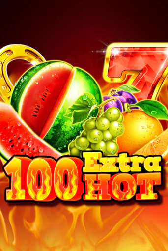 Демо версия игры 100 Extra Hot | VAVADA BY 