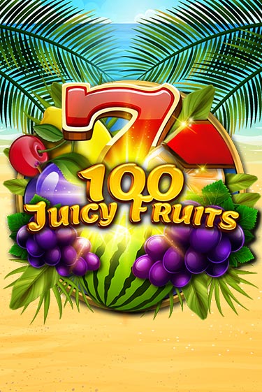 Демо версия игры 100 Juicy Fruits | VAVADA BY 