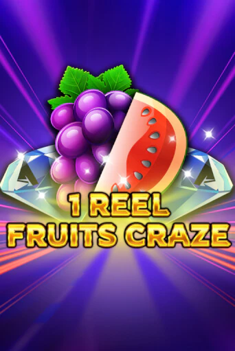 Демо версия игры 1 Reel - Fruits Craze | VAVADA BY 