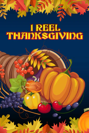 Демо версия игры 1 Reel Thanksgiving | VAVADA BY 