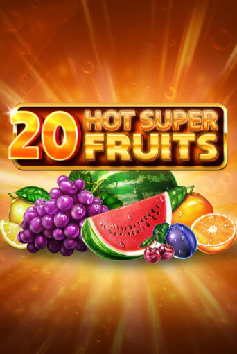 Демо версия игры 20 Hot Super Fruits | VAVADA BY 