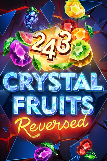 Демо версия игры 243 Crystal Fruits Reversed | VAVADA BY 