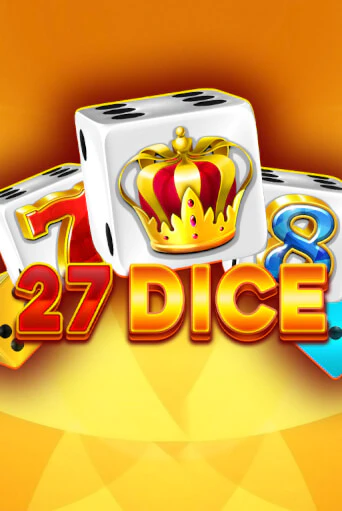 Демо версия игры 27 Dice | VAVADA BY 