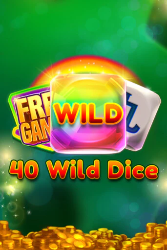 Демо версия игры 40 Wild Dice   | VAVADA BY 