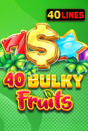 Демо версия игры 40 Bulky Fruits | VAVADA BY 