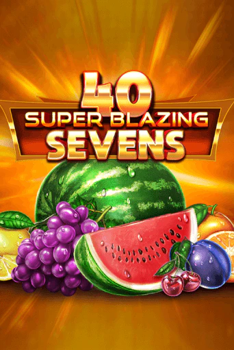 Демо версия игры 40 Super Blazing Sevens | VAVADA BY 