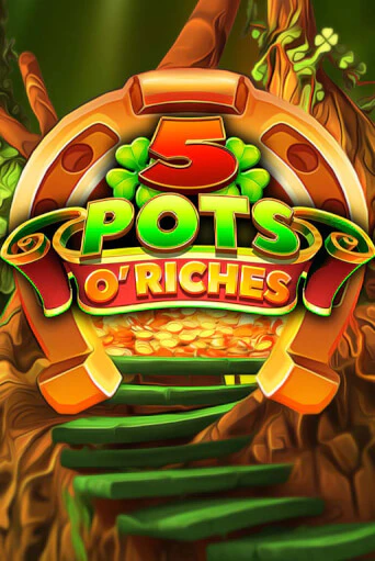 Демо версия игры 5 Pots O' Riches | VAVADA BY 