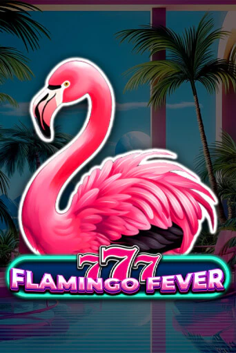 Демо версия игры 777 - Flamingo Fever | VAVADA BY 