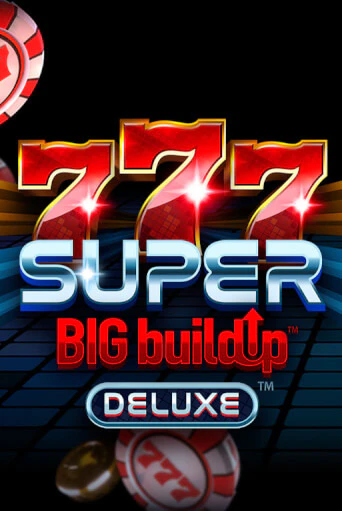 Демо версия игры 777 Super BigBuildUp™ Deluxe™ | VAVADA BY 