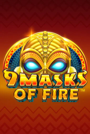 Демо версия игры 9 Masks Of Fire | VAVADA BY 