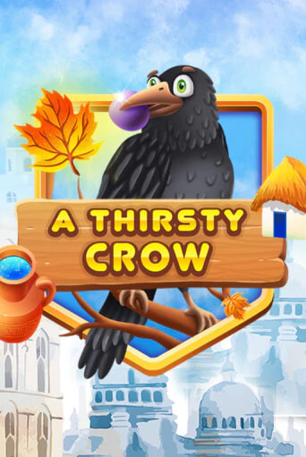 Демо версия игры A Thirsty Crow | VAVADA BY 