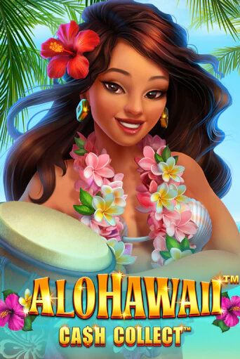 Демо версия игры Alohawaii: Cash Collect™ | VAVADA BY 