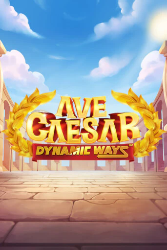 Демо версия игры Ave Caesar Dynamic Ways | VAVADA BY 