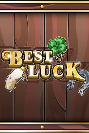 Демо версия игры Best of Luck | VAVADA BY 