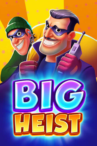 Демо версия игры Big Heist | VAVADA BY 