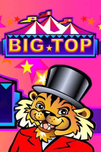 Демо версия игры Big Top | VAVADA BY 