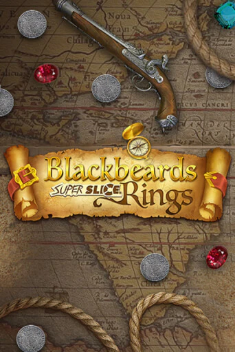 Демо версия игры Blackbeards SuperSlice Rings | VAVADA BY 