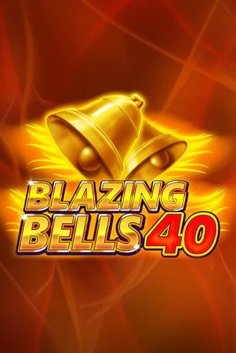 Демо версия игры Blazing  Bells 40 | VAVADA BY 