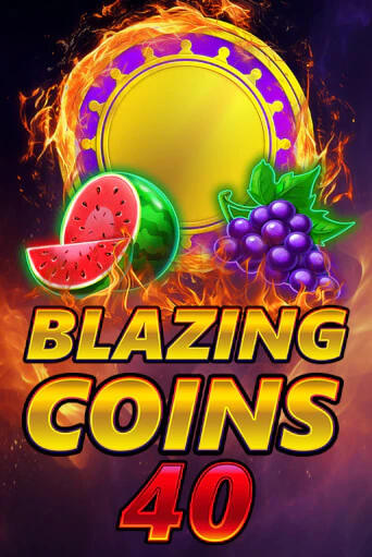 Демо версия игры Blazing Coins 40 | VAVADA BY 