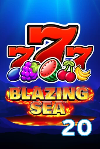 Демо версия игры Blazing Sea 20 | VAVADA BY 