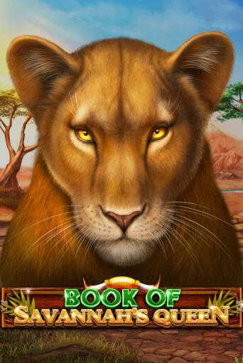 Демо версия игры Book Of Savannah's Queen | VAVADA BY 