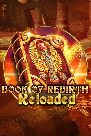 Демо версия игры Book Of Rebirth Reloaded | VAVADA BY 