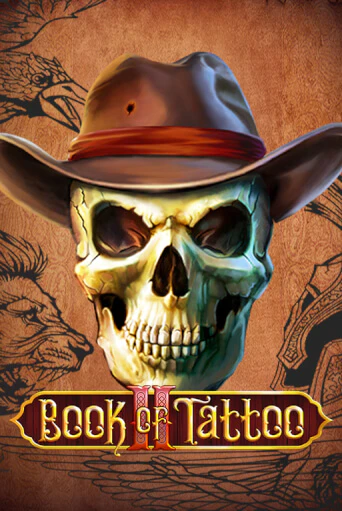 Демо версия игры Book Of Tattoo II | VAVADA BY 