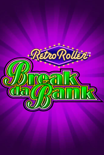 Демо версия игры Break da Bank Retro Roller™ | VAVADA BY 