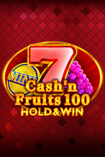 Демо версия игры Cash'n Fruits 100 Hold And Win | VAVADA BY 