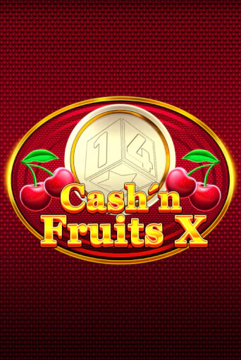 Демо версия игры Cash'n Fruits X | VAVADA BY 