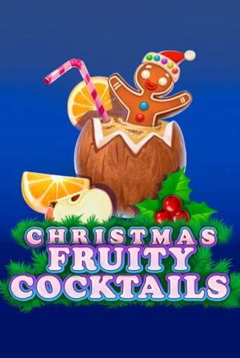 Демо версия игры Christmas Fruity Cocktails | VAVADA BY 