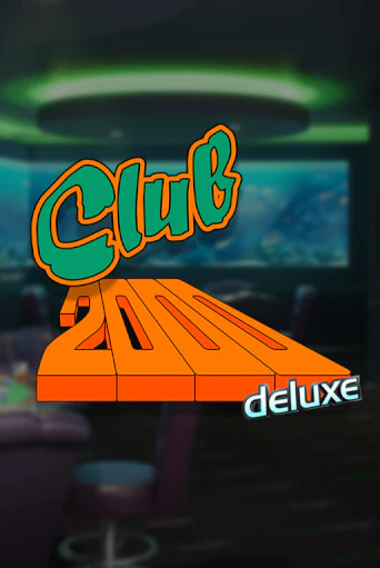 Демо версия игры Club 2000 Deluxe | VAVADA BY 