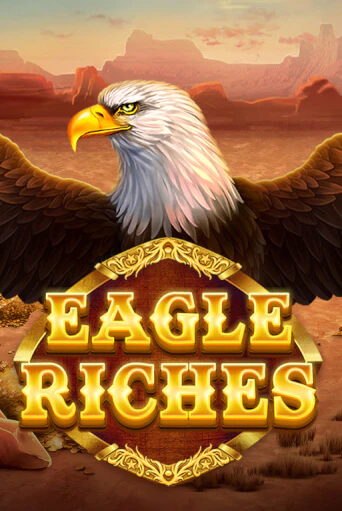 Демо версия игры Eagle Riches | VAVADA BY 