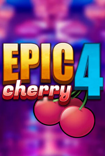 Демо версия игры Epic Cherry 4 | VAVADA BY 