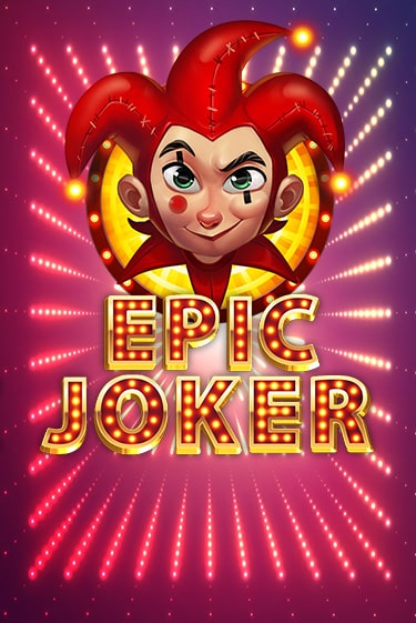 Демо версия игры Epic Joker | VAVADA BY 