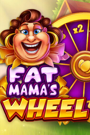 Демо версия игры Fat Mama's Wheel | VAVADA BY 