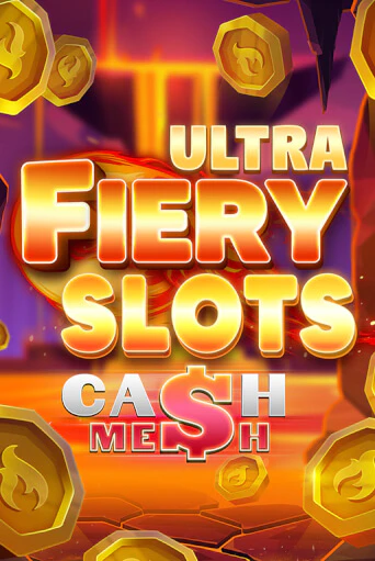 Демо версия игры Fiery Slots Cash Mesh Ultra | VAVADA BY 