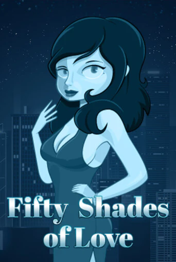 Демо версия игры Fifty Shades of Love | VAVADA BY 