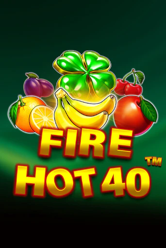 Демо версия игры Fire Hot 40 | VAVADA BY 