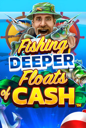 Демо версия игры Fishing Deeper Floats of Cash | VAVADA BY 