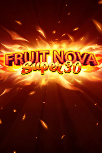 Демо версия игры Fruit Super Nova 30 | VAVADA BY 