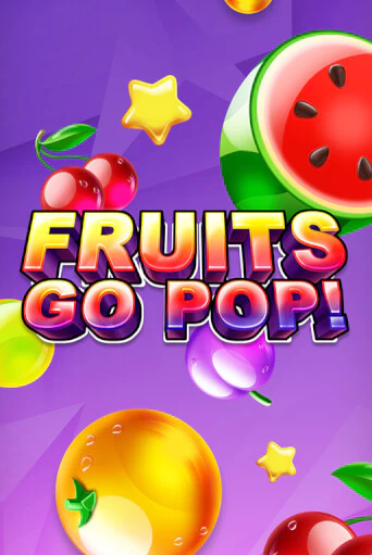 Демо версия игры Fruits Go Pop! | VAVADA BY 