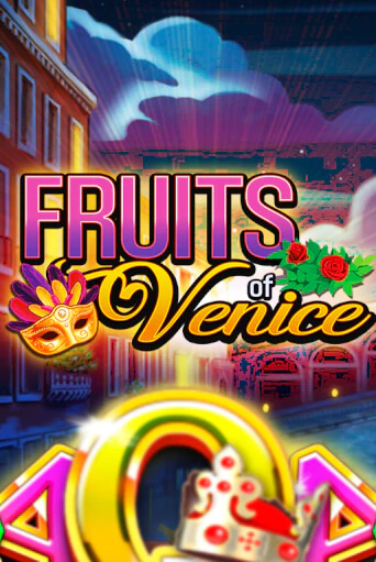 Демо версия игры Fruits of Venice | VAVADA BY 