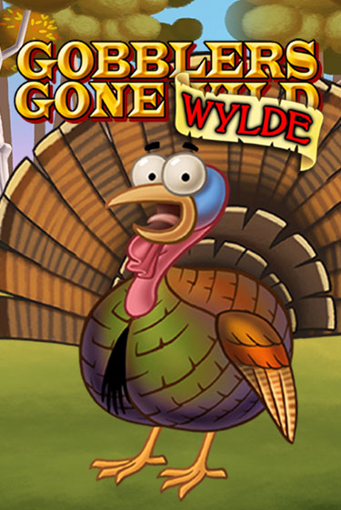 Демо версия игры Gobblers Gone Wild | VAVADA BY 