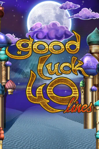 Демо версия игры Good Luck 40 | VAVADA BY 