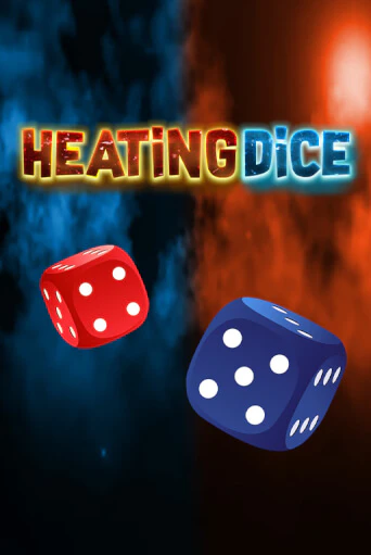 Демо версия игры Heating Dice | VAVADA BY 