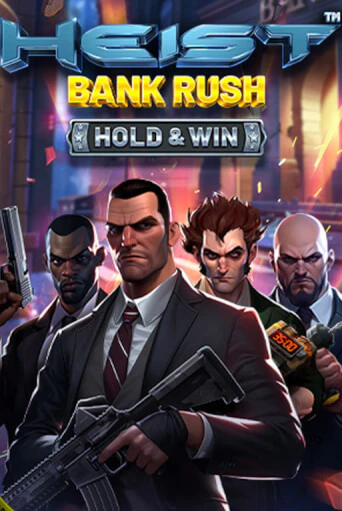 Демо версия игры Heist: Bank Rush - Hold & Win | VAVADA BY 