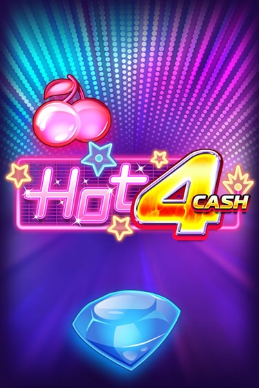 Демо версия игры Hot 4 Cash | VAVADA BY 