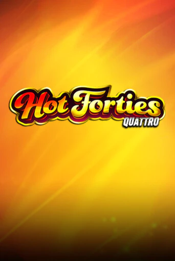 Демо версия игры Hot Forties Quattro | VAVADA BY 