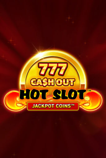 Демо версия игры Hot Slot: 777 Cash Out Grand Gold Edition | VAVADA BY 